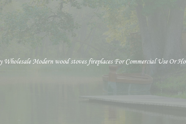 Buy Wholesale Modern wood stoves fireplaces For Commercial Use Or Homes